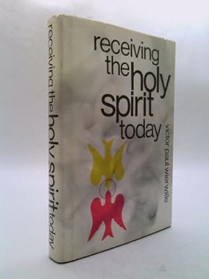 Seller image for Receiving the Holy Spirit Today for sale by ThriftBooksVintage