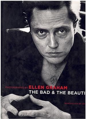 Seller image for THE BAD AND THE BEAUTIFUL Photographs by Ellen Graham for sale by Books on the Boulevard