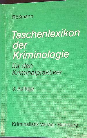 Bild des Verkufers fr Taschenlexikon der Kriminologie fr den Kriminalpraktiker. zum Verkauf von books4less (Versandantiquariat Petra Gros GmbH & Co. KG)