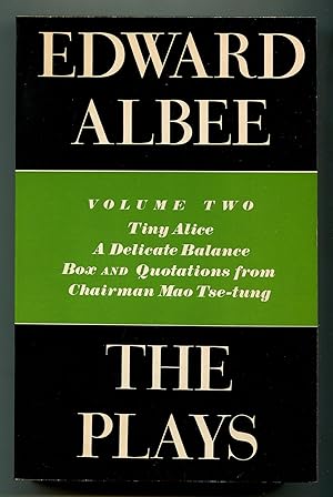 Bild des Verkufers fr The Plays: Volume Two: Tiny Alice, A Delicate Balance, Box and Quotations from Chairman Mao Tse-tung zum Verkauf von Between the Covers-Rare Books, Inc. ABAA