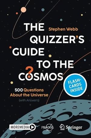Bild des Verkufers fr The Quizzers Guide to the Cosmos : 500 Questions About the Universe (with Answers) zum Verkauf von AHA-BUCH GmbH