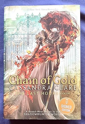 Seller image for CHAIN OF GOLD; The Last Hours / Book One for sale by Borg Antiquarian