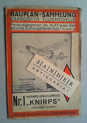 Anfänger-Segelflugmodell Knirps. Hg. im Auftrage der Reichsjugendführung.