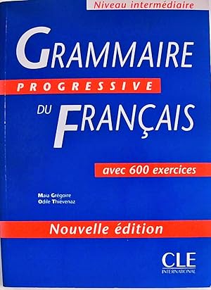 Seller image for Grammaire progressive du franais - Niveau intermdiaire for sale by Berliner Bchertisch eG