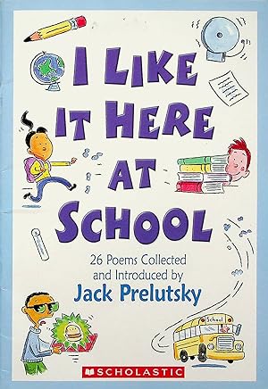 Seller image for I Like it Here at School for sale by Adventures Underground