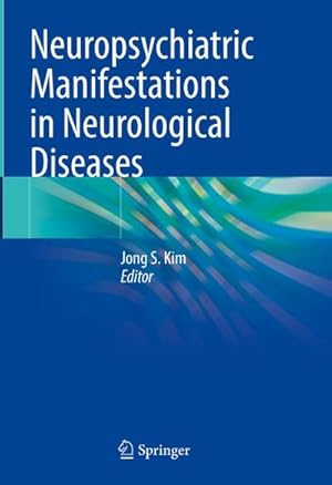 Immagine del venditore per Neuropsychiatric Manifestations in Neurological Diseases venduto da BuchWeltWeit Ludwig Meier e.K.