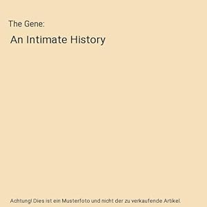 Immagine del venditore per The Gene : An Intimate History venduto da Buchpark