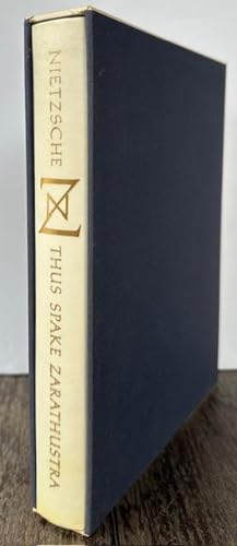 THUS SPAKE ZARATHUSTRA: Translated from the German by Thomas Common, with an Introduction by Henr...