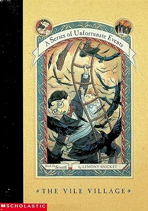 Seller image for The Vile Village, Volume 7 (A Series of Unfortunate Events) for sale by Adventures Underground