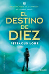 Imagen del vendedor de El destino de diez: Legados Lorien 6 a la venta por AG Library