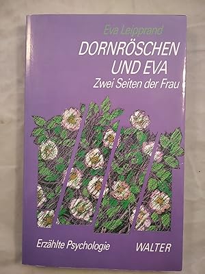 Bild des Verkufers fr Dornrschen und Eva - Zwei Seiten der Frau. zum Verkauf von KULTur-Antiquariat