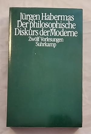Der philosophische Diskurs der Moderne - Zwölf Vorlesungen.