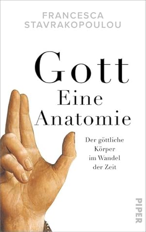 Seller image for Gott - Eine Anatomie: Der gttliche Krper im Wandel der Zeit for sale by Buchhandlung Loken-Books