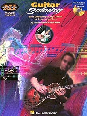 Immagine del venditore per Guitar Soloing: The Contemporary Guide to Improvisation [With CD] venduto da WeBuyBooks