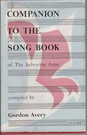 Bild des Verkufers fr Companion to the Song Book of the Salvation Army zum Verkauf von WeBuyBooks