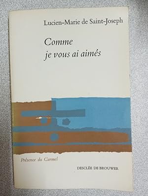 Seller image for Comme je vous ai aims for sale by Dmons et Merveilles