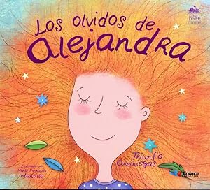 Seller image for Los olvidos de Alejandra/ Forgetful Alejandra -Language: Spanish for sale by GreatBookPrices