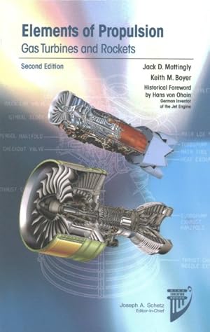 Immagine del venditore per Elements of Propulsion : Gas Turbines and Rockets venduto da GreatBookPrices