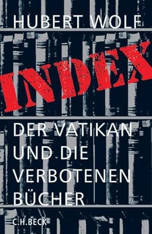 Bild des Verkufers fr Index: Der Vatikan und die verbotenen Bcher zum Verkauf von Buchhandlung Loken-Books