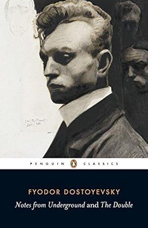 Seller image for Notes from Underground and the Double: Fyodor Dostoevsky (Penguin Classics) for sale by WeBuyBooks 2