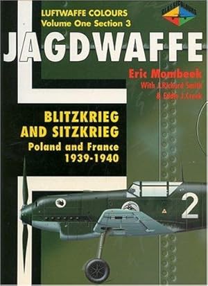 Bild des Verkufers fr Jagdwaffe - Blitzkrieg and Sitzkrieg: Poland and France 1939-1940 (Classicolours) zum Verkauf von WeBuyBooks