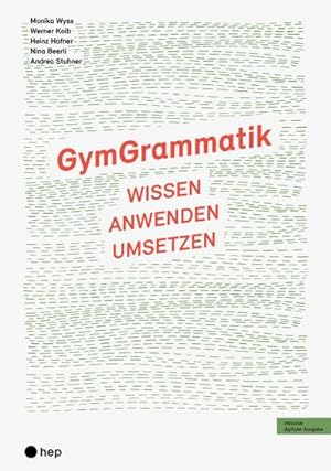 Bild des Verkufers fr GymGrammatik : Wissen, Anwenden, Umsetzen, Print inkl. digitaler Ausgabe zum Verkauf von AHA-BUCH GmbH