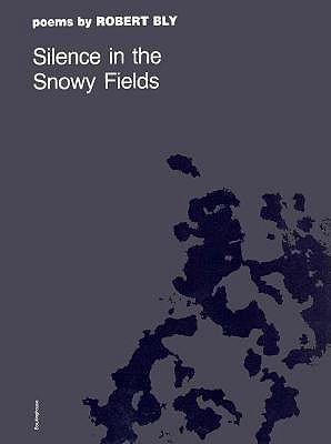 Imagen del vendedor de Silence in the Snowy Fields: Poems a la venta por moluna