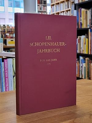 Bild des Verkufers fr LII. Schopenhauer-Jahrbuch fr das Jahr 1971 [Schopenhauer-Jahrbuch, 52. Bd. 1971], im Auftrag der Schopenhauer Gesellschaft, zum Verkauf von Antiquariat Orban & Streu GbR