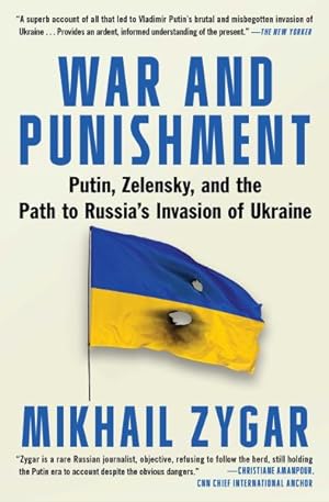 Seller image for War and Punishment : Putin, Zelensky, and the Path to Russia's Invasion of Ukraine for sale by GreatBookPrices