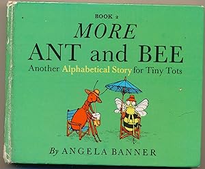 Bild des Verkufers fr More Ant and Bee - Another Alphabetical Story zum Verkauf von Barter Books Ltd