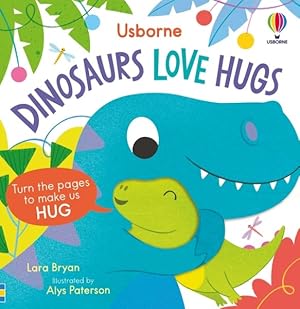 Bild des Verkufers fr Dinosaurs Love Hugs zum Verkauf von GreatBookPrices