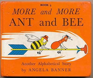 Bild des Verkufers fr More and More Ant and Bee. Another Alphabetical Story zum Verkauf von Barter Books Ltd
