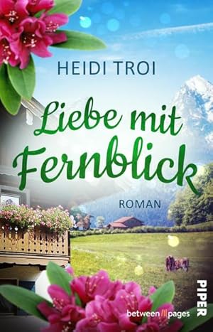 Bild des Verkufers fr Liebe mit Fernblick : Roman | Eine Fernsehshow und tiefe Gefhle im Feriendorf in den Bergen zum Verkauf von AHA-BUCH GmbH