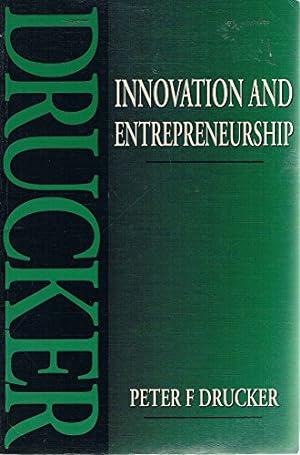 Seller image for Innovation and Entrepreneurship: Practice and Principles for sale by WeBuyBooks