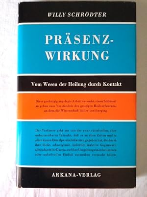 Immagine del venditore per Prsenzwirkung : Vom Wesen d. Heilung durch Kontakt. venduto da Herr Klaus Dieter Boettcher