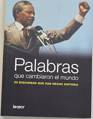 Imagen del vendedor de Palabras que cambiaron el mundo 50 discursos que han hecho historia a la venta por Librera Alonso Quijano