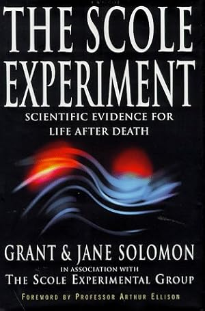 Immagine del venditore per The Scole Experiment: Scientific Evidence for Life After Death venduto da WeBuyBooks