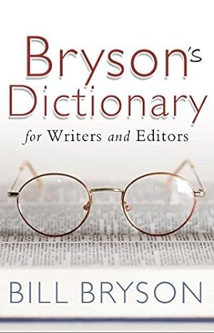 Seller image for Bryson's Dictionary: for Writers and Editors for sale by WeBuyBooks