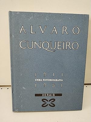 Alvaro Cunqueiro: 1911-1981 (Grandes Obras. Fotobiografias)