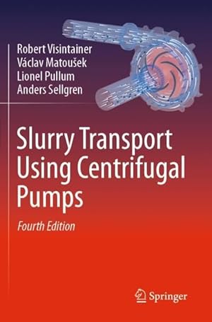 Immagine del venditore per Slurry Transport Using Centrifugal Pumps venduto da moluna