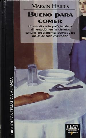 Imagen del vendedor de Bueno para comer enigmas de alimentacin y cultura a la venta por Librera Alonso Quijano