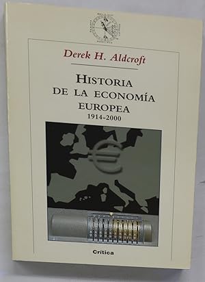 Image du vendeur pour Historia de la economa europea, 1914-2000 mis en vente par Librera Alonso Quijano