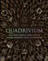 Imagen del vendedor de Quadrivium: The Four Classical Liberal Arts of Number, Geometry, Music, & Cosmology a la venta por Agapea Libros