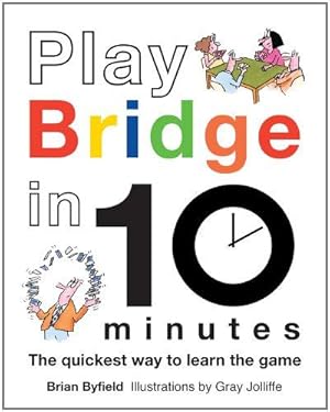Bild des Verkufers fr Play Bridge in 10 Minutes zum Verkauf von WeBuyBooks