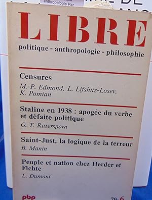 Seller image for Libre 6 politique anthropologie Par Lifshitz-losev, Pomian, Rittersporn, Manin, Dumont Edmont for sale by librairie le vieux livre