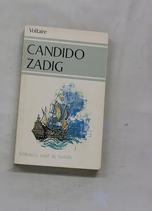 Imagen del vendedor de Cndido o El optimismo seguido de Zadig o El destino a la venta por Librera Alonso Quijano