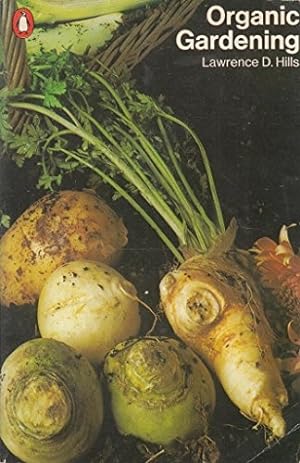 Seller image for Organic Gardening (Penguin Handbooks) for sale by WeBuyBooks 2