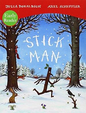 Image du vendeur pour Stick Man Early Reader mis en vente par WeBuyBooks