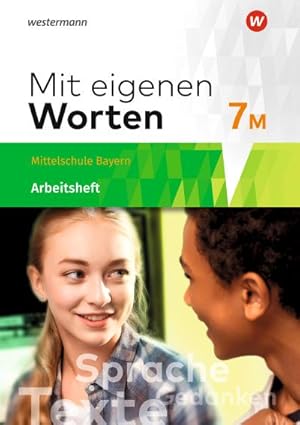 Seller image for Mit eigenen Worten - Sprachbuch fr bayerische Mittelschulen Ausgabe 2016: Arbeitsheft 7M for sale by Rheinberg-Buch Andreas Meier eK