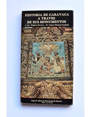 Imagen del vendedor de Historia de Caravaca a travs de sus monumentos a la venta por LIBRERA SOLAR DEL BRUTO